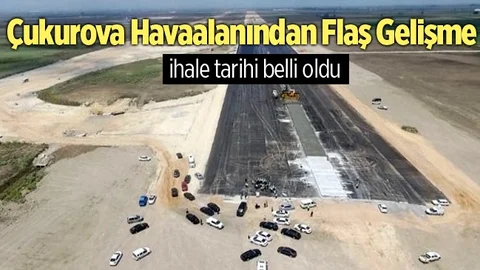 Çukurova Havalimanı İhalesinde Önemli Değişiklik Yapıldı
