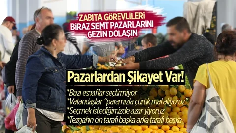 Vatandaşlardan Semt Pazarları Hakkında Şikayet Var!