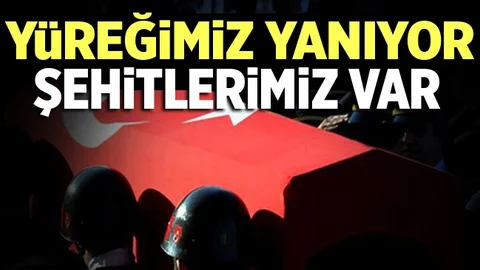 Acı Haber! Şehitlerimiz Var!