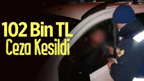 102 Bin TL Trafik Cezası Kesildi