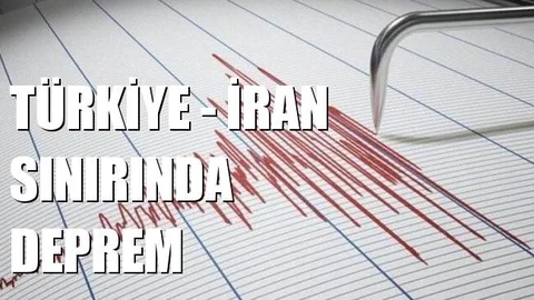 Türkiye - İran Sınır Bölgesinde Deprem!