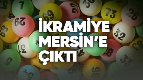 İkramiye Mersin'e Çıktı