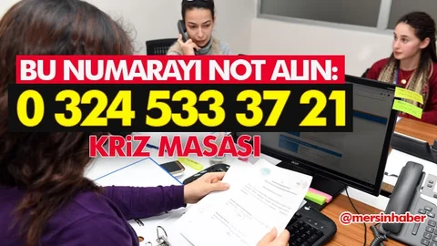 Kriz Merkezi Hattı: 0 324 533 37 21