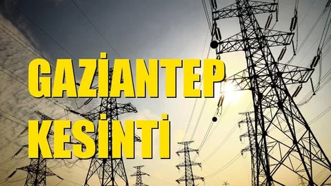 Gaziantep Elektrik Kesintisi 20 Mart Cuma