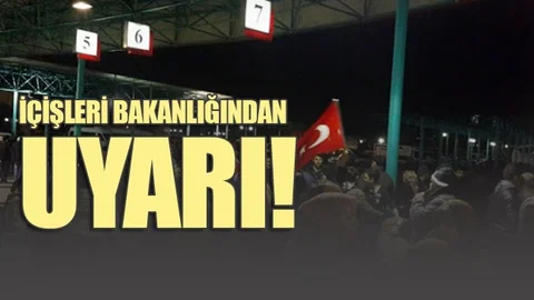 İçişleri Bakanlığından Uyarısı