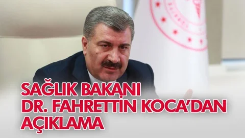 Bakan Koca'dan Son Veriler!