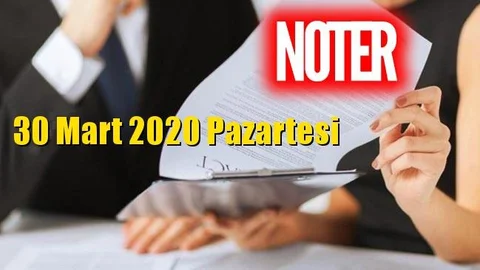 30 Mart  Pazartesi Günü Nöbetçi Noterler