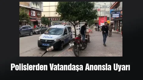 Polis Uyarıyor!