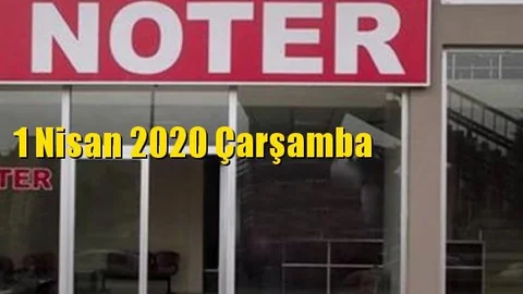 1 Nisan  Çarşamba Günü Nöbetçi Noterler