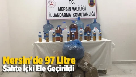 97 Litre Sahte İçki Ele Geçirildi