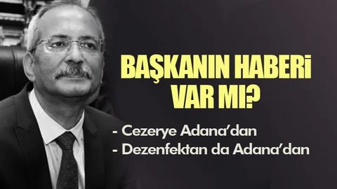 Dezenfektan da Cezerye de Adana'dan!