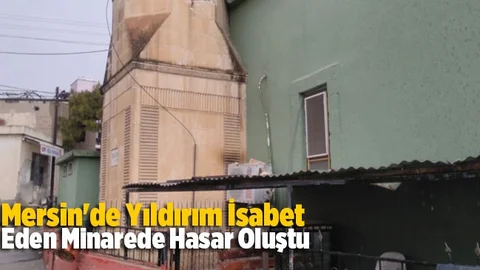 Minare'ye Yıldırım Düştü