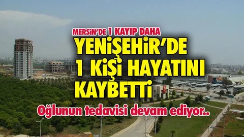 Mersin'de 1 Kayıp Daha