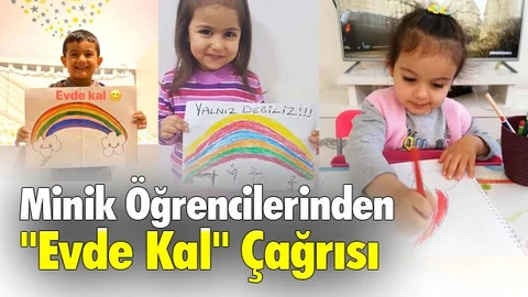 Minik Öğrencilerinden "Evde Kal" Çağrısı