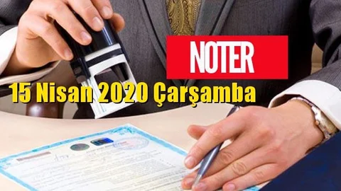 15 Nisan  Çarşamba Günü Nöbetçi Noterler