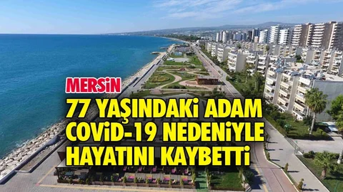 Silifke Nüfüsuna Kayılı Erdemli'de Yaşayan 1 Kişi Covid-19 Nedeniyle Hayatını Kaybetti