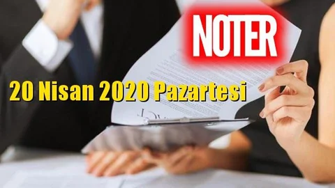 20 Nisan  Pazartesi Günü Nöbetçi Noterler