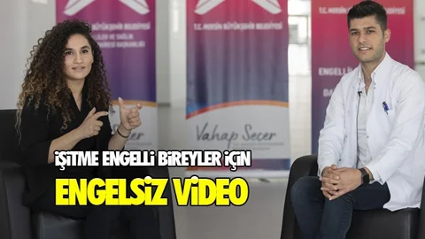 İşitme Engelli Bireyler İçin Engelsiz Video