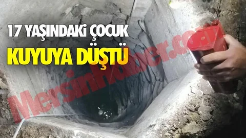 17 Yaşındaki Çocuk Kuyuya Düştü