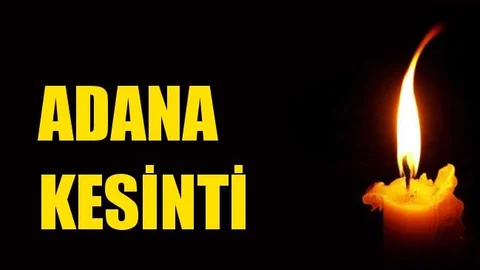 Adana Elektrik Kesintisi 01 Mayıs Cuma