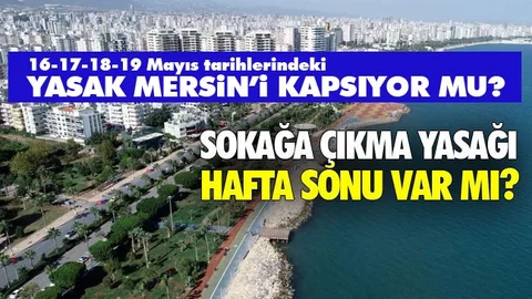 Mersin'de 4 Günlük Yasak Olacak Mı?