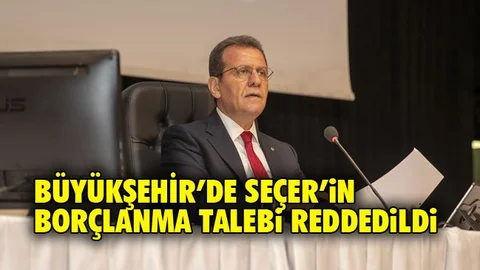 Cumhur İttifakı, Seçer’in Borçlanma Talebine Ret Oyu Verdi