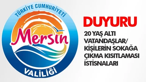 20 Yaş Altı Vatandaşlar/ Kişilerin Sokağa Çıkma Kısıtlaması İstisnası Konusunda Duyuru