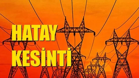 Hatay Elektrik Kesintisi 04 Haziran Perşembe