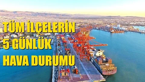 5 Günlük Hava Durumu Tüm İlçeler!