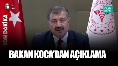 Bakan Koca'dan Açıklama
