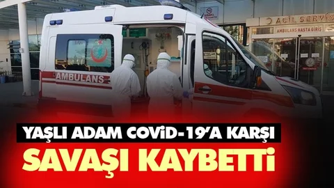 Mersin'de Yaşlı Adam Covid-19 Nedeniyle Hayatını Kaybetti