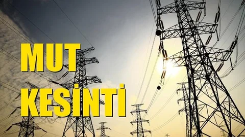 Mut Elektrik Kesintisi 18 Temmuz Cumartesi
