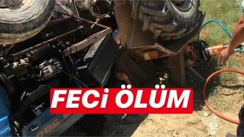 Traktörün Altında Kalan Sürücü Hayatını Kaybetti