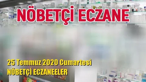 Mersin Nöbetçi Eczaneler 25 Temmuz 2020 Cumartesi