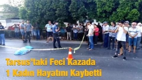 Talihsiz Kadın Kazada Hayatını Kaybetti