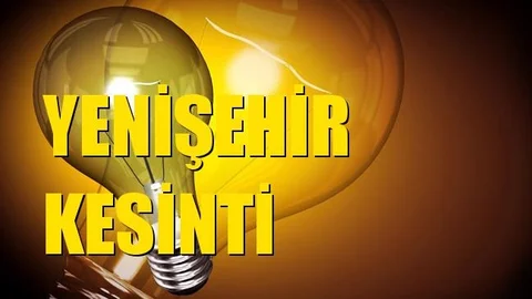 Yenişehir Elektrik Kesintisi 20 Ağustos Perşembe