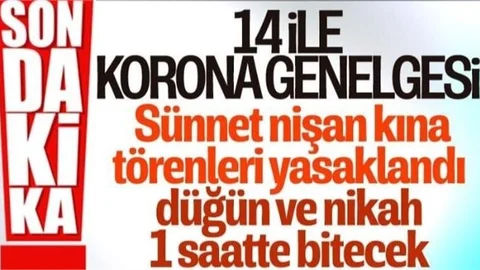 14 İlde Kına Gecesi ve Sünnet Düğünü Etkinlikleri Yasaklandı