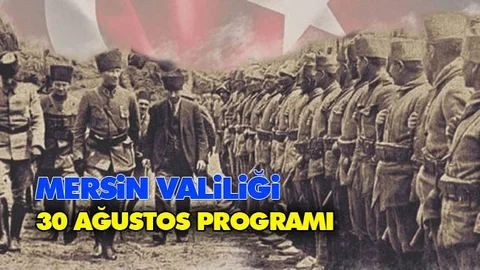 30 Ağustos Zafer Bayramı Mersin Programı