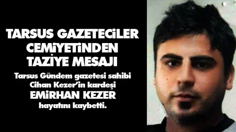 Tarsus Gazeteciler Cemiyetinden Taziye Mesajı