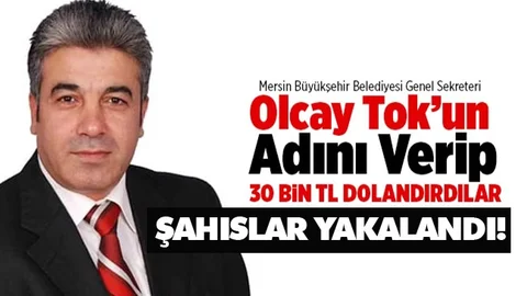 Genel Sekreter Vekilinin İsmini Vererek Dolandırdılar