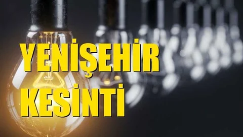 Yenişehir Elektrik Kesintisi 12 Eylül Cumartesi