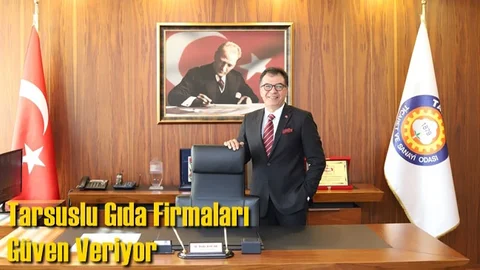 Başkan Koçak "Tarsuslu Gıda Firmaları Güven Veriyor"