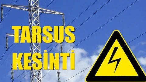 Tarsus Elektrik Kesintisi 11 Ekim Pazar
