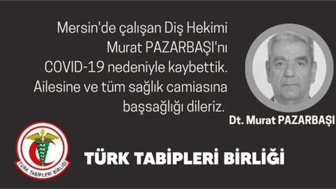 Mersin’de Diş Hekimi Covid-19 Nedeniyle Hayatını Kaybetti