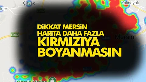 Mersin Risk Yoğunluğu Görenleri Korkuttu!
