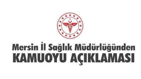 Mersin İl Sağlık Müdürlüğünden Açıklama