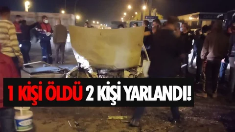 Hal Kavşağındaki Kazada 1 Kişi Öldü, 2 Kişi Yaralandı