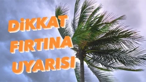 Dikkat Mersin Fırtına Uyarısı