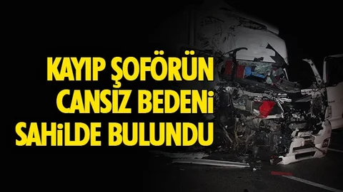 Tır Şoförünün Cansız Bedeni 8 Km Uzakta Sahilde Bulundu