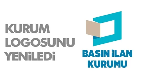 Basın İlan Kurumunun Kurumsal Kimliği Yenilendi